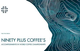 Ninety Plus Coffee’s accomplishments in World  Coffee Championships