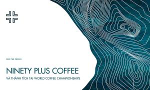 Ninety Plus Coffee và thành tích tại World  Coffee Championships