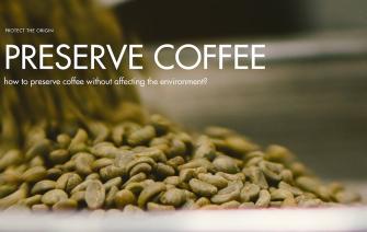 How to preserve coffee without affecting the environment?