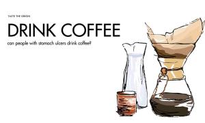 Can people with stomach ulcers drink coffee?