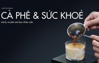 Một ly cà phê sữa bao nhiêu calo?