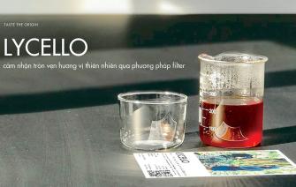 Cảm nhận tròn vẹn hương vị thiên nhiên qua Lycello Filter