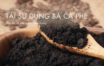 Cách biến bã cà phê thành đường, dầu để sử dụng