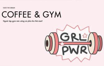 Cà phê cho người tập gym: Bí quyết tăng sức khỏe và đốt mỡ thừa