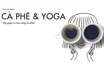 Tập yoga có uống cà phê được không?