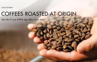 Cuộc thi “Coffees Roasted at Origin” lần thứ 9 của AVPA sắp diễn ra tại Paris