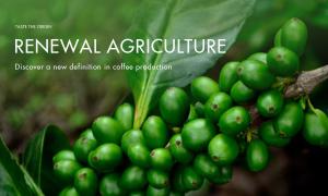 Discover a new definition –  Regenerative agriculture in coffee production