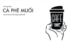 Lợi ích và lưu ý khi uống cà phê muối