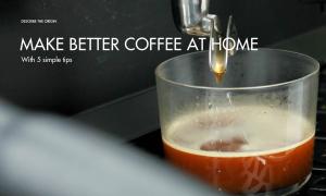 Making better coffee at home with just 5 simple tips