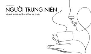 Nghiên cứu cho thấy người trung niên uống cà phê có sức khỏe tốt hơn khi về già