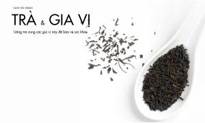 Uống trà cùng các loại gia vị này để nâng cao sức khỏe