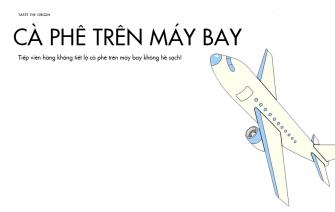 Tiếp viên hàng không tiết lộ cà phê trên máy bay không hề sạch!