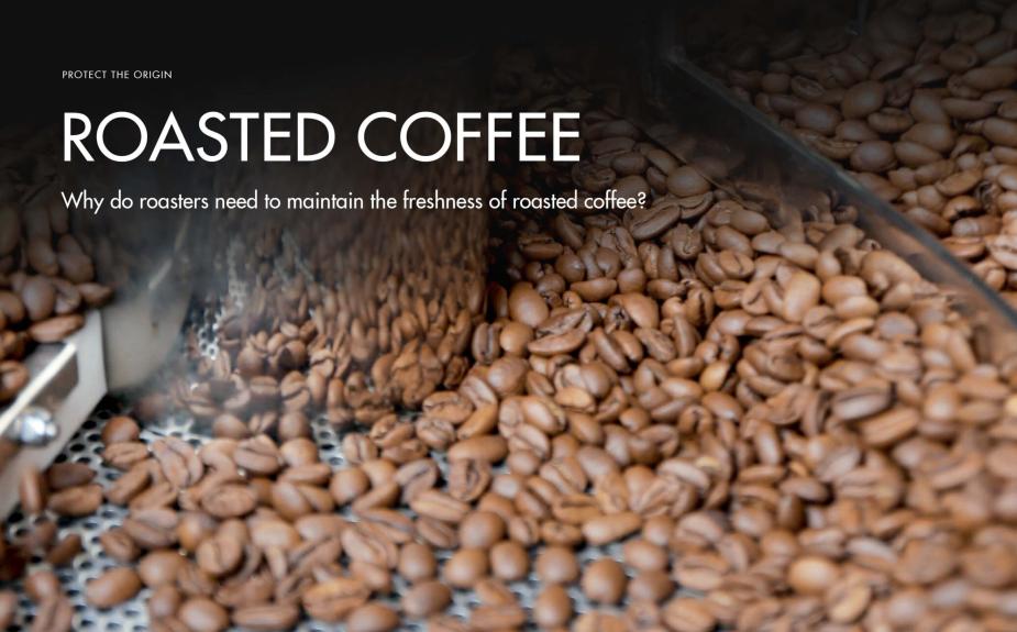 Why do roasters need to maintain the freshness of roasted coffee?