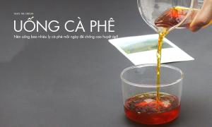Hướng dẫn cách uống cà phê an toàn cho người bệnh huyết áp