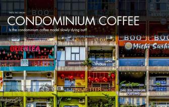 Is the condominium coffee model slowly dying out?