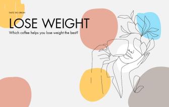 Which coffee helps you lose weight the best?