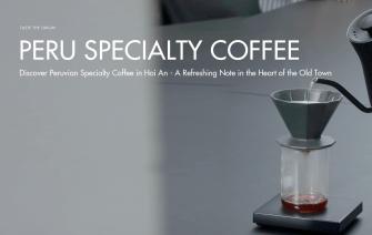 Discover Peruvian Specialty Coffee in Hoi An – A Refreshing Note in the Heart of the Old Town
