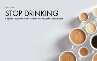 6 common symptoms when suddenly stopping coffee consumption