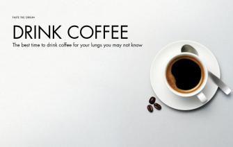 The best time to drink coffee for your lungs you may not know