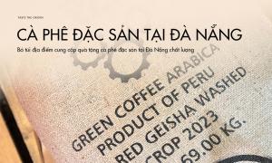 Bỏ túi địa điểm cung cấp quà tặng cà phê đặc sản tại Đà Nẵng chất lượng