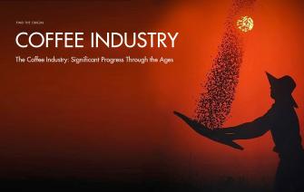 The Coffee Industry: Significant Progress Through the Ages