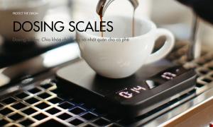 Dosing Scales: Chìa khóa chính xác và nhất quán cho cà phê