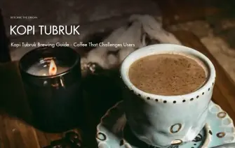 Kopi Tubruk brewing guide – A coffee that challenges drinkers