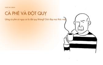 Uống cà phê có nguy cơ bị đột quỵ không? Giải đáp mọi thắc mắc