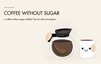 Is coffee without sugar healthy? Tips for safe consumption