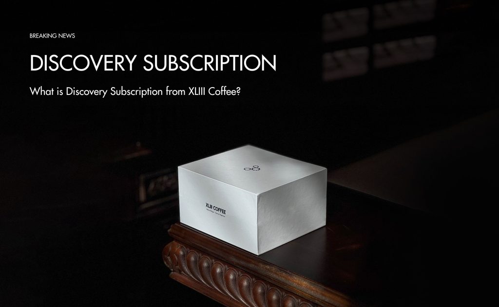 Subscription Factory What Discovery Subscription from XLIII Coffee?