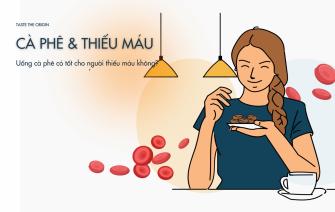 Uống cà phê có tốt cho người thiếu máu không? Giải đáp trọn vẹn