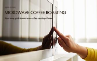 Super Easy Guide to Microwave Coffee Roasting at Home