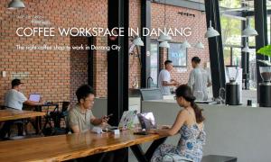 The right coffee shop to work in Danang city