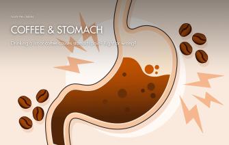 Drinking a lot of coffee causes stomach pain? Right or wrong?