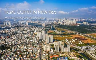 What makes HCMC’s Coffee Special in new era?