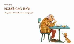 Cách uống cà phê tốt cho xương khớp ở người cao tuổi