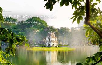 Cà Phê Phường Hoàn Kiếm tinh tế, nhã nhặn và có chiều sâu văn hóa