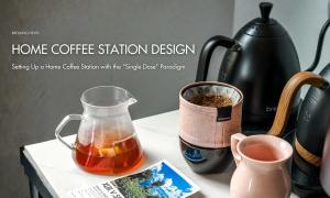 Setting Up a Home Coffee Station with the “Single Dose” Paradigm