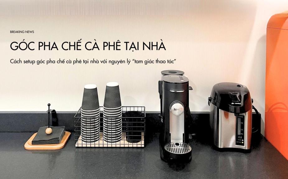 Cách setup góc pha chế cà phê tại nhà với nguyên lý “tam giác thao tác”