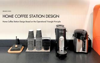 Home Coffee Station Design Based on the Operational Triangle Principle