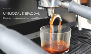 Pha cà phê tại nhà nên chọn cối xay Unimodal hay Bimodal?